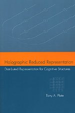 9781575864297: Holographic Reduced Representation: Distributed Representation for Cognitive Structures: 150 (Lecture Notes)