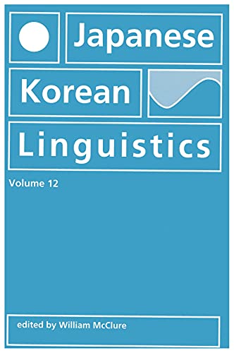 9781575864426: Japanese/Korean Linguistics, Volume 12 (Ctr for Study of Language & Information - Japanese/Korean Linguistics CSLI)