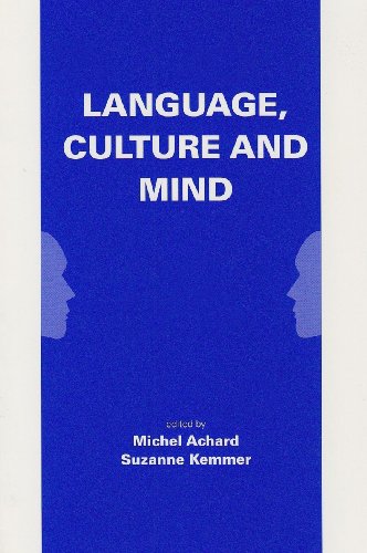 Beispielbild fr Language, Culture, and Mind (Stanfords Monographs in Linguistics) zum Verkauf von HPB-Red