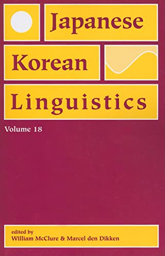 Stock image for Japanese/Korean Linguistics. Vol. 18 for sale by Blackwell's