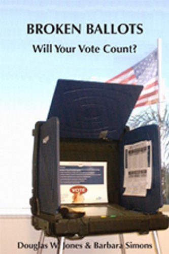 Beispielbild fr Broken Ballots: Will Your Vote Count? (Center for the Study of Language and Information) zum Verkauf von Open Books