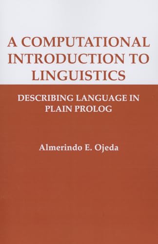 Stock image for A Computational Introduction to Linguistics: Describing Language in Plain Prolog (Lecture Notes) for sale by HPB-Red