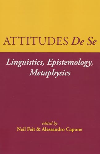 Stock image for Attitudes De Se: Linguistics, Epistemology, Metaphysics (Lecture Notes) for sale by GF Books, Inc.