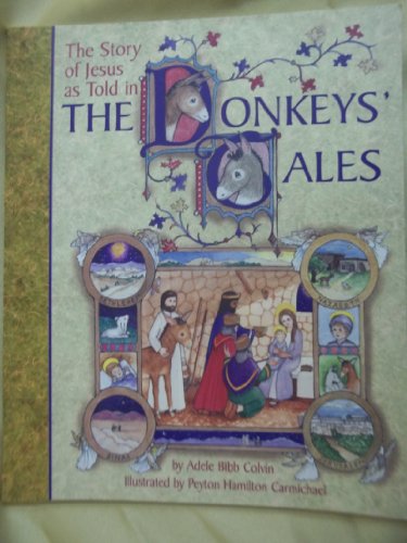 9781575870731: The Story of Jesus as Told in the Donkeys' Tales