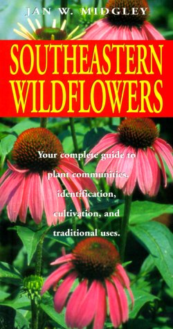 Stock image for Southeastern Wildflowers for sale by Front Cover Books