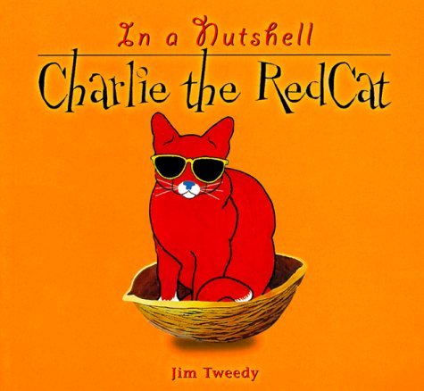 9781575871110: Charlie the Red Cat in a Nutshell