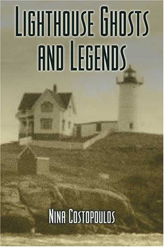 Stock image for Lighthouse Ghosts and Legends for sale by Front Cover Books