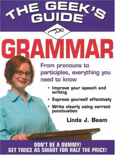 Stock image for Grammar : Don't Be a Dummy! Get Twice as Smart for Half the Price! for sale by Better World Books