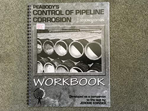 9781575901145: Peabodys Control of Pipeline Corrosion Workbook