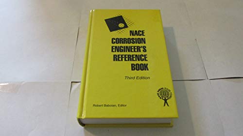 Stock image for NACE Corrosion Engineer's Reference Book (3rd Edition) for sale by GF Books, Inc.