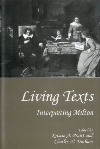 9781575910420: Living Texts: Interpreting Milton