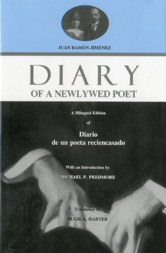 Beispielbild fr Diary of a Newlywed Poet: A Bilingual Edition of Diario de Un Poeta Reciencasado zum Verkauf von ThriftBooks-Dallas