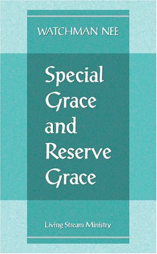 Stock image for Special Grace and Reserve Grace for sale by GF Books, Inc.