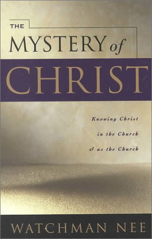 Stock image for The Mystery of Christ for sale by Montana Book Company