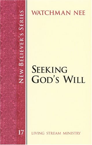 Beispielbild fr New Believer's Series: Seeking God's Will zum Verkauf von Wonder Book