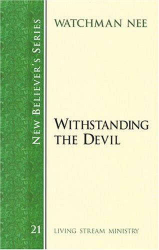 Beispielbild fr New Believer's Series: Withstanding the Devil zum Verkauf von GF Books, Inc.