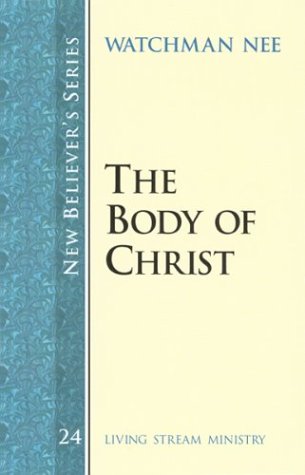 Stock image for The Body of Christ (New Believer's Series) for sale by Bayside Books