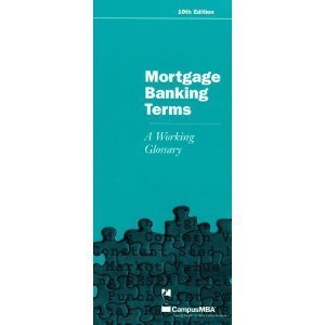 Beispielbild fr Mortgage Banking Terms: A Working Glossary zum Verkauf von Wonder Book