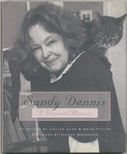 9781576010013: Sandy Dennis: A Personal Memoir