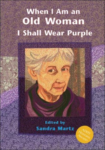 9781576010778: When I Am An Old Woman I Shall Wear Purple