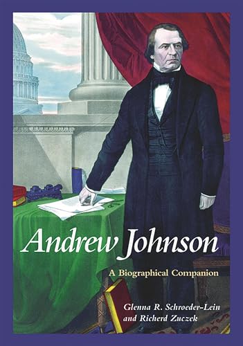 Stock image for Andrew Johnson: A Biographical Companion (Biographical Companions) for sale by HPB-Emerald