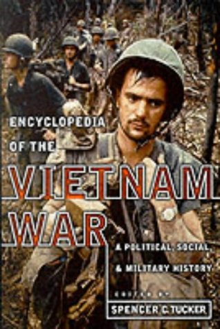Beispielbild fr Encyclopedia of the Vietnam War: A Political, Social and Military History zum Verkauf von MusicMagpie