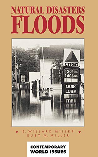 Beispielbild fr Natural Disasters: Floods: A Reference Handbook (Contemporary World Issues) zum Verkauf von Bestsellersuk