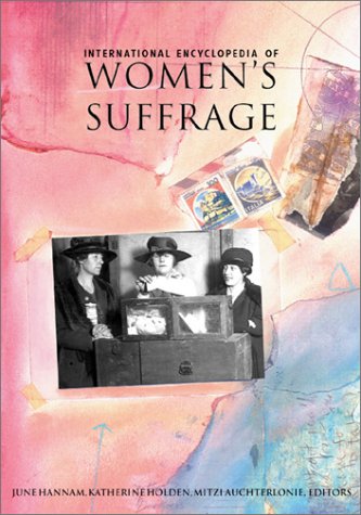 Beispielbild fr International Encyclopedia of Women's Suffrage zum Verkauf von Better World Books