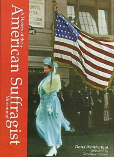 Stock image for A History of the American Suffragist Movement for sale by Irish Booksellers