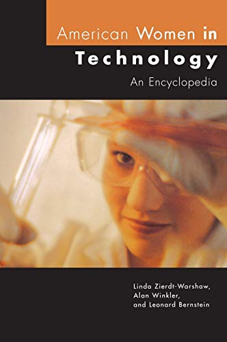 Imagen de archivo de American Women in Technology: An Encyclopedia a la venta por POQUETTE'S BOOKS