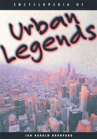 Beispielbild fr Encyclopedia of Urban Legends zum Verkauf von Better World Books