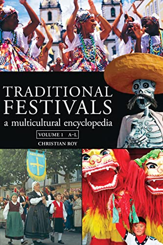 Stock image for Traditional Festivals [2 Volumes] Vols. 1 & 2 : A Multicultural Encyclopedia for sale by Better World Books