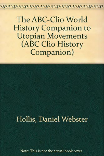 Beispielbild fr The ABC-Clio World History Companion to Utopian Movements zum Verkauf von AwesomeBooks