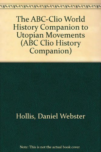 Stock image for The ABC-Clio World History Companion to Utopian Movements for sale by AwesomeBooks