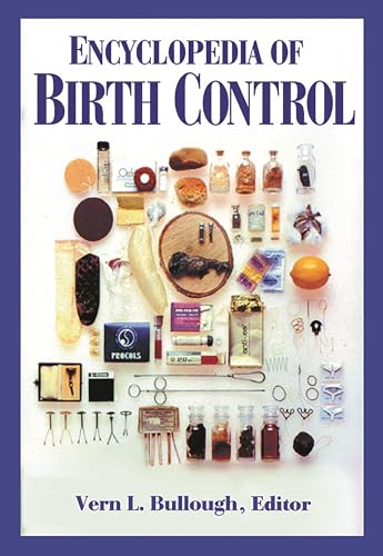 Stock image for Encyclopedia of Birth Control for sale by PlumCircle