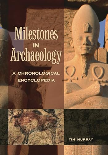 Imagen de archivo de Milestones in Archaeology: An Encyclopedia a la venta por Ergodebooks