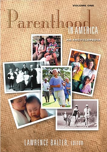 Beispielbild fr Parenthood in America: An Encyclopedia [2 Volumes] zum Verkauf von ThriftBooks-Atlanta