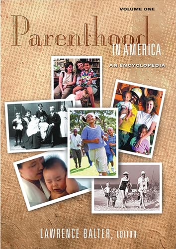 Stock image for Parenthood in America: An Encyclopedia [2 Volumes] for sale by ThriftBooks-Atlanta