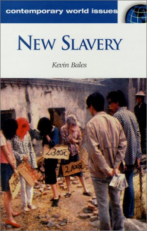 9781576072394: New Slavery: A Reference Handbook (Contemporary World Issues)