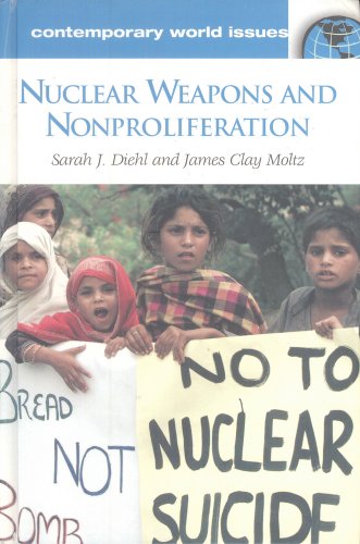 Beispielbild fr Nuclear Weapons and Nonproliferation: A Reference Handbook (Contemporary World Issues) zum Verkauf von Cathy's Half Price Books