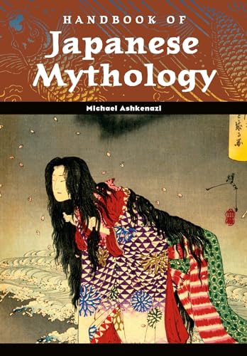 Imagen de archivo de Handbook of Japanese Mythology (World Mythology) a la venta por HPB-Red