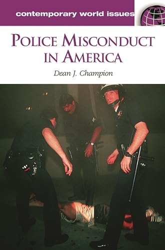 Beispielbild fr Police Misconduct in America : A Reference Handbook zum Verkauf von Better World Books: West