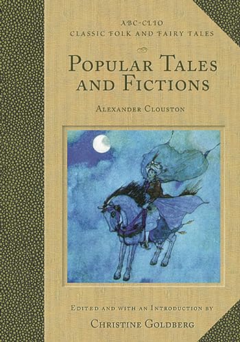 Beispielbild fr Popular Tales and Fictions: Their Migrations and Transformations 1887 zum Verkauf von Powell's Bookstores Chicago, ABAA