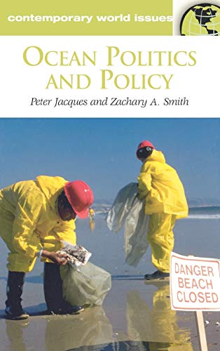 Stock image for Ocean Politics and Policy: A Reference Handbook for sale by ThriftBooks-Atlanta