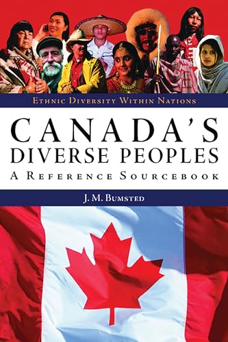 9781576076729: Canada's Diverse Peoples: A Reference Sourcebook (Ethnic Diversity Within Nations)