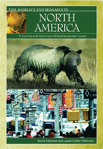 Stock image for North America: A Continental Overview of Environmental Issues (The World's Environments) for sale by Ergodebooks