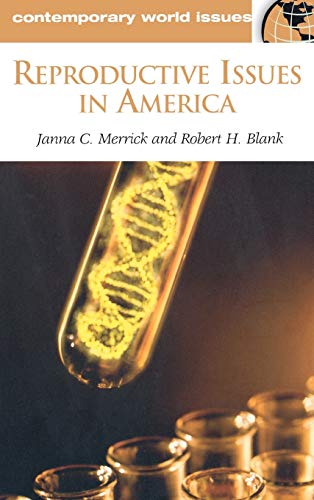 Beispielbild fr Reproductive Issues in America : A Reference Handbook zum Verkauf von Better World Books: West