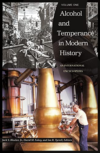Imagen de archivo de Alcohol and Temperance in Modern History: An International Encyclopedia 2 Vol. Set a la venta por HPB-Red