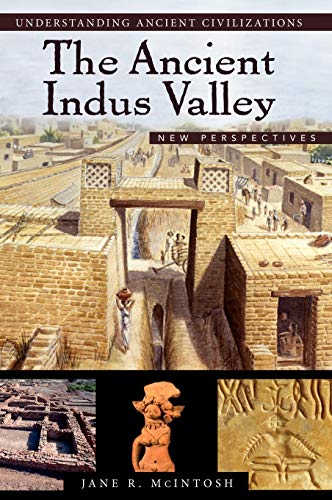 Beispielbild fr The Ancient Indus Valley: New Perspectives (Understanding Ancient Civilizations) zum Verkauf von HPB-Red