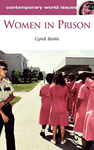 Stock image for Women in Prison: A Reference Handbook (Contemporary World Issues) for sale by suffolkbooks
